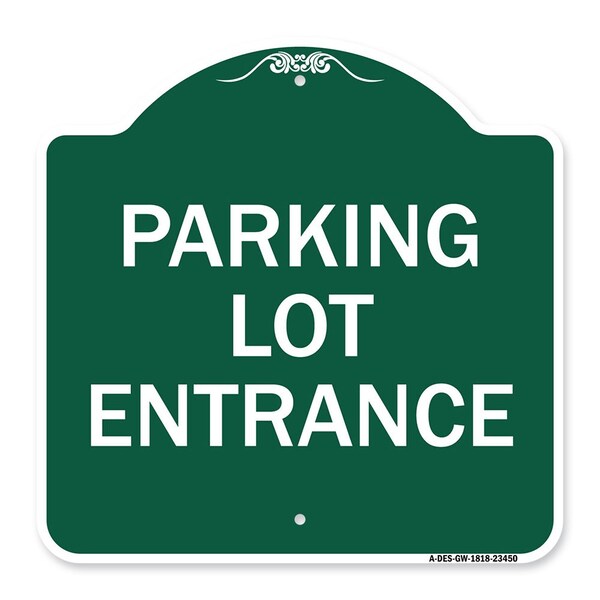 Parking Entrance Sign Parking Lot Entrance, Green & White Aluminum Sign, 18" x 18", GW-1818-23450